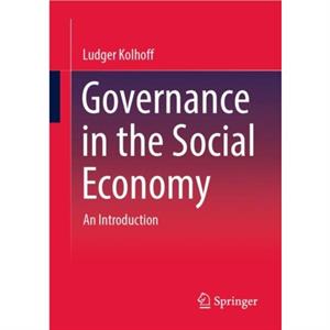 Governance in the Social Economy by Ludger Kolhoff