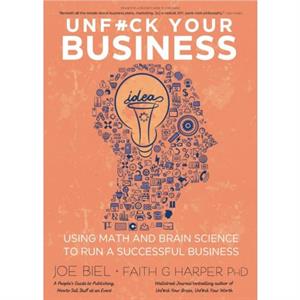 Unfuck Your Business by Joe Biel