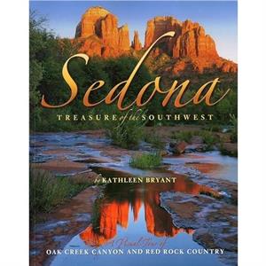 Sedona Treasure of the Southwest by Kathleen Bryant