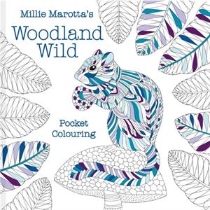 Millie Marottas Woodland Wild pocket colouring by Millie Marotta