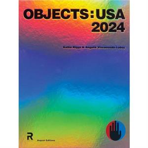 Objects USA 2024 by Kellie Riggs