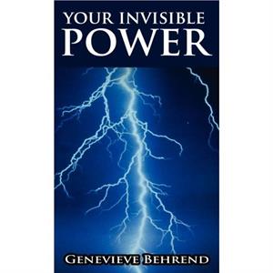 Your Invisible Power by Genevieve Behrend