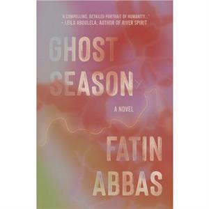 Ghost Season by Fatin Abbas