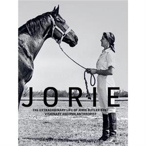 Jorie by Jorie Butler Kent