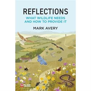 Reflections by Dr. Mark Avery