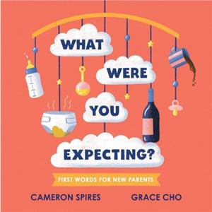 What Were You Expecting by Cameron Spires