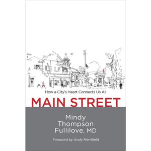 Main Street by Mindy Thompson Fullilove