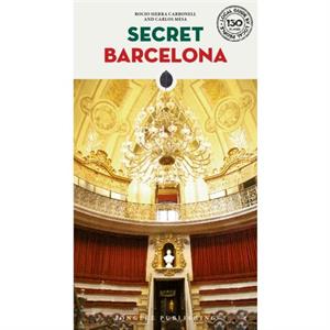 Secret Barcelona Guide by Carlos Mesa