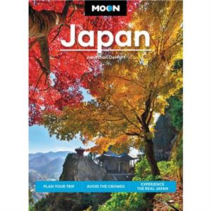 Moon Japan Second Edition by Jonathan DeHart