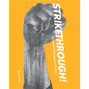 Strikethrough Typographic Messages of Protest by Silas Munro