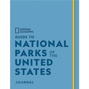 National Geographic Guide to National Parks of the United States Journal by National Geographic