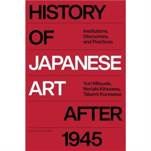 History of Japanese Art after 1945 by Mitsuda Yuri