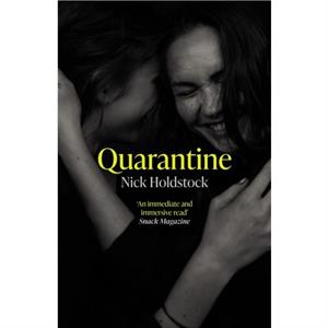 Quarantine by Nick Holdstock