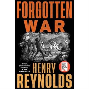 Forgotten War by Henry Reynolds