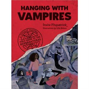 Hanging with Vampires by Insha Fitzpatrick