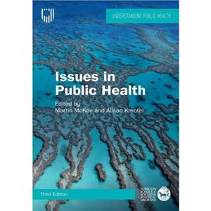 Issues in Public Health Challenges for the 21st Century by Alison Krentel