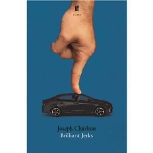 Brilliant Jerks by Joseph Charlton