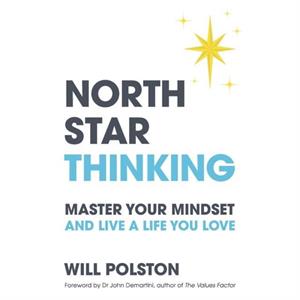 North Star Thinking by Will Polston