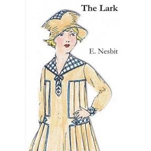 The Lark by E Nesbit