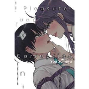 Pleasure  Corruption Volume 6 by You Someya