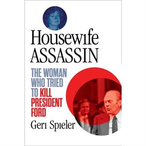 Housewife Assassin by Geri Spieler