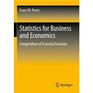 Statistics for Business and Economics by Franz W. Peren