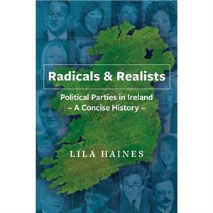 Radicals  Realists by Lila Haines