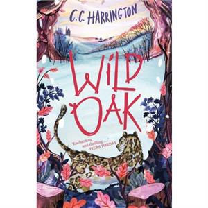 Wildoak by C. C. Harrington