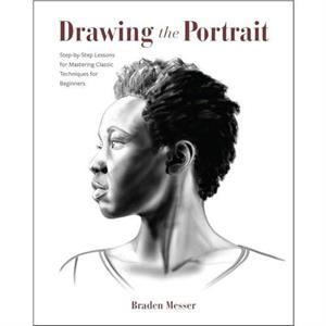 Drawing the Portrait by Braden Messer