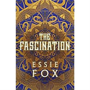 The Fascination by Essie Fox