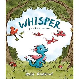 Whisper to the rescue by Rose Robbins