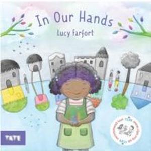 In Our Hands by Lucy Farfort