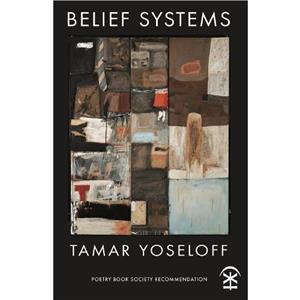 Belief Systems by Tamar Yoseloff