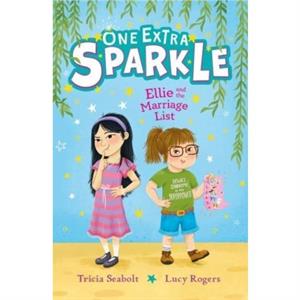 Ellie and the Marriage List by Tricia Seabolt