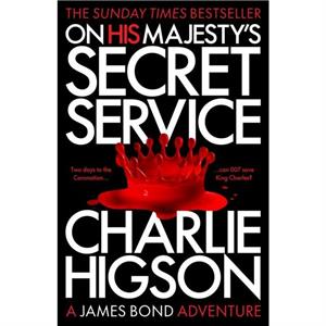 On His Majestys Secret Service by Charlie Higson