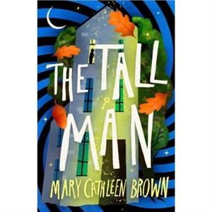 The Tall Man by Mary Cathleen Brown