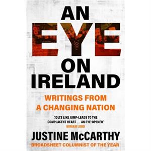 An Eye on Ireland by Justine McCarthy