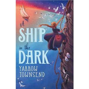 A Ship in the Dark by Yarrow Townsend