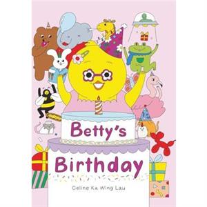 Bettys Birthday by Celine Ka Wing Lau