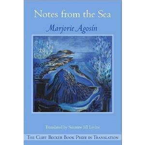 Notes from the Sea by Marjorie Agosin