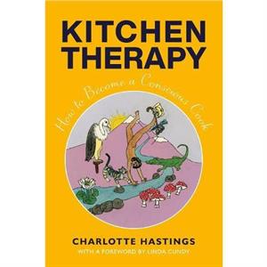 Kitchen Therapy by Charlotte Hastings