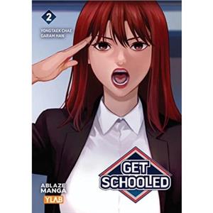 Get Schooled Vol 2 by Yongtaek Chae