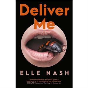 Deliver Me by Elle Nash