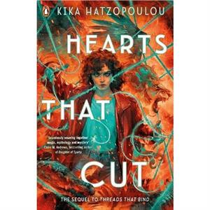 Hearts That Cut by Kika Hatzopoulou
