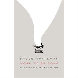 Work to Be Done by Bruce Whiteman