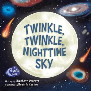 Twinkle Twinkle Nighttime Sky by Elizabeth Everett