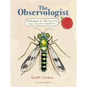 The Observologist by Giselle Clarkson