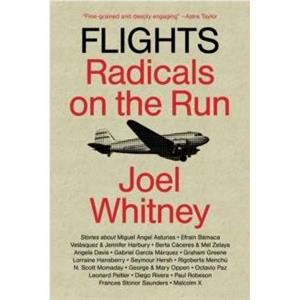 Flights by Joel Whitney