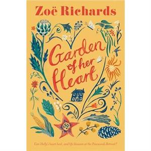 Garden of her Heart by Zoe Richards