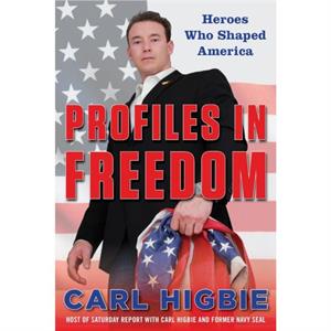 ALL AMERICAN by Carl Higbie